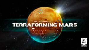 Terraforming Mars Gratis im Epic Games Store