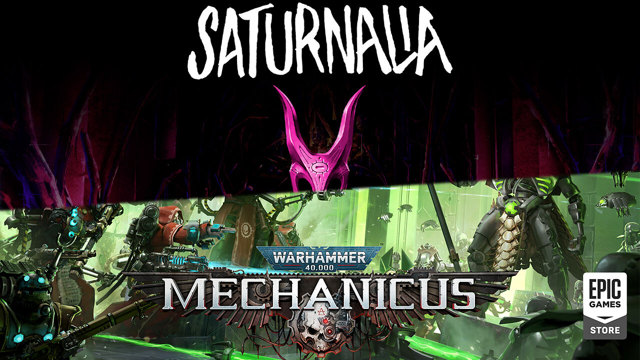 Saturnalia & Warhammer 40.000: Mechanicus – Standard-Edition Gratis im Epic Games Store