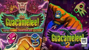 Guacamelee! Super Turbo Championship Edition & Guacamelee! 2 Gratis im Epic Games Store