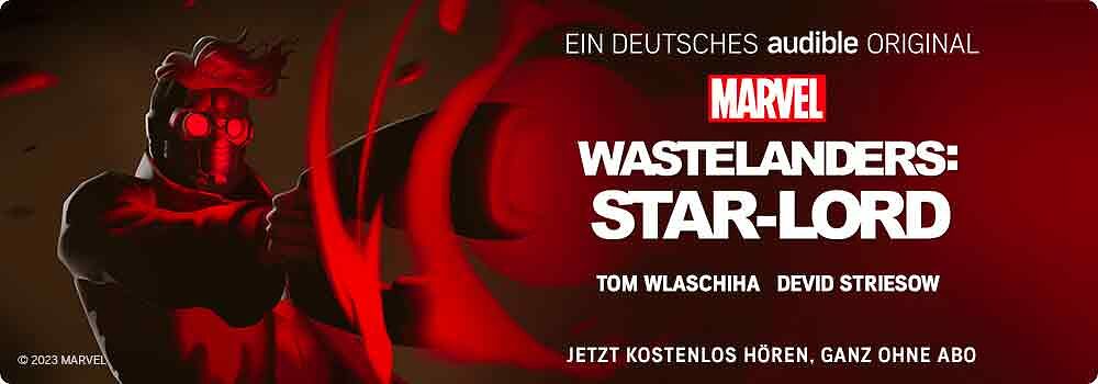 Marvel Wastelanders: Star-Lord (c) Audible - Ein Unternehmen von Amazon