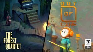 Out of Line und The Forest Quartet Gratis im Epic Games Store