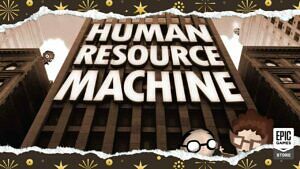 Human Resource Machine Gratis im Epic Games Store