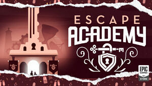 Escape Academy Gratis im Epic Games Store