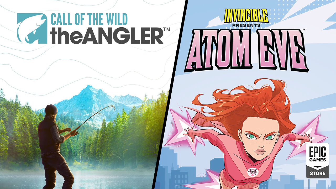Call of the Wild: The Angler™ und Invincible Presents: Atom Eve ab sofort geschenkt im Epic Games Store
