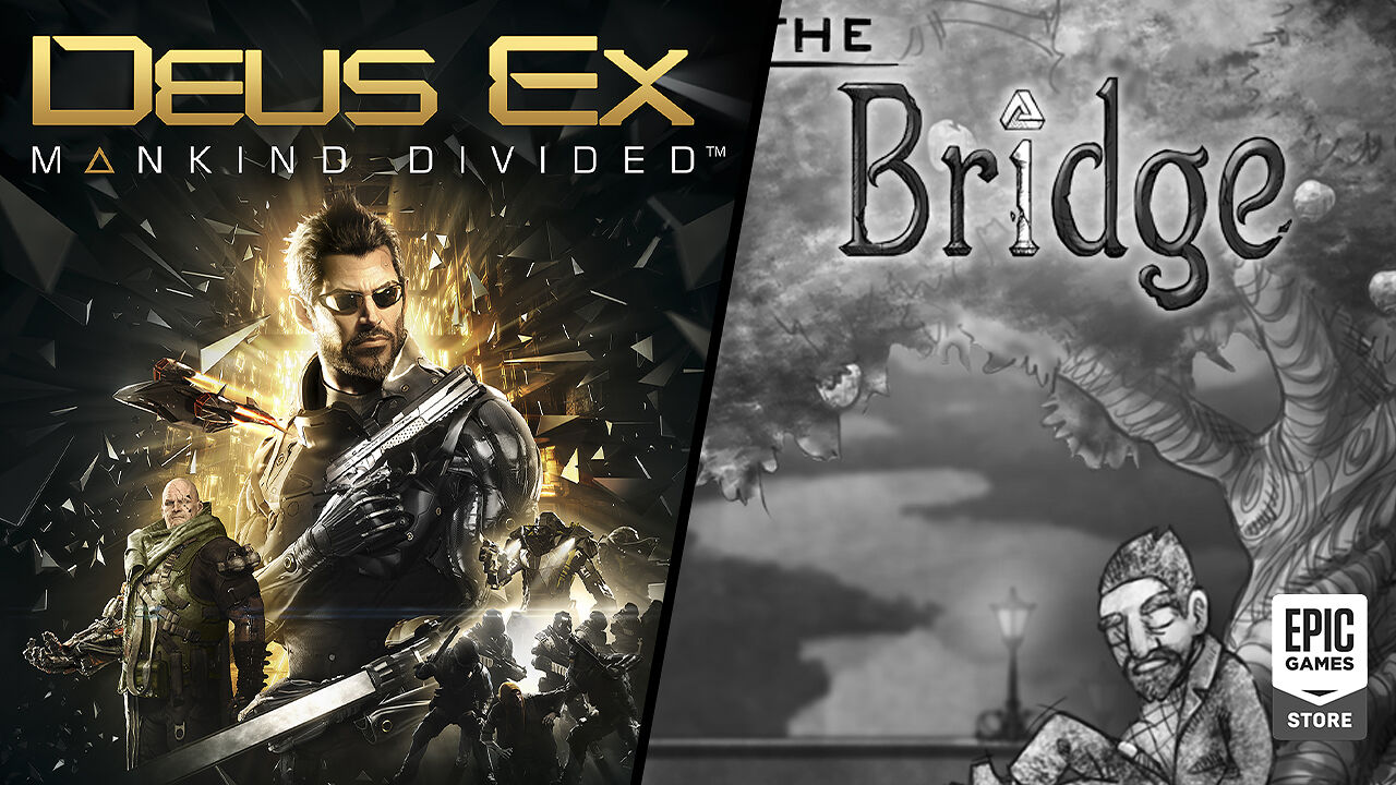 Deus Ex – Mankind Divided und The Bridge ab sofort geschenkt im Epic Games Store