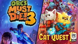 Orcs Must Die! 3 und Cat Quest II ab sofort geschenkt im Epic Games Store